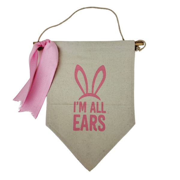 *SALE!* I'm All Ears <br>Pennant