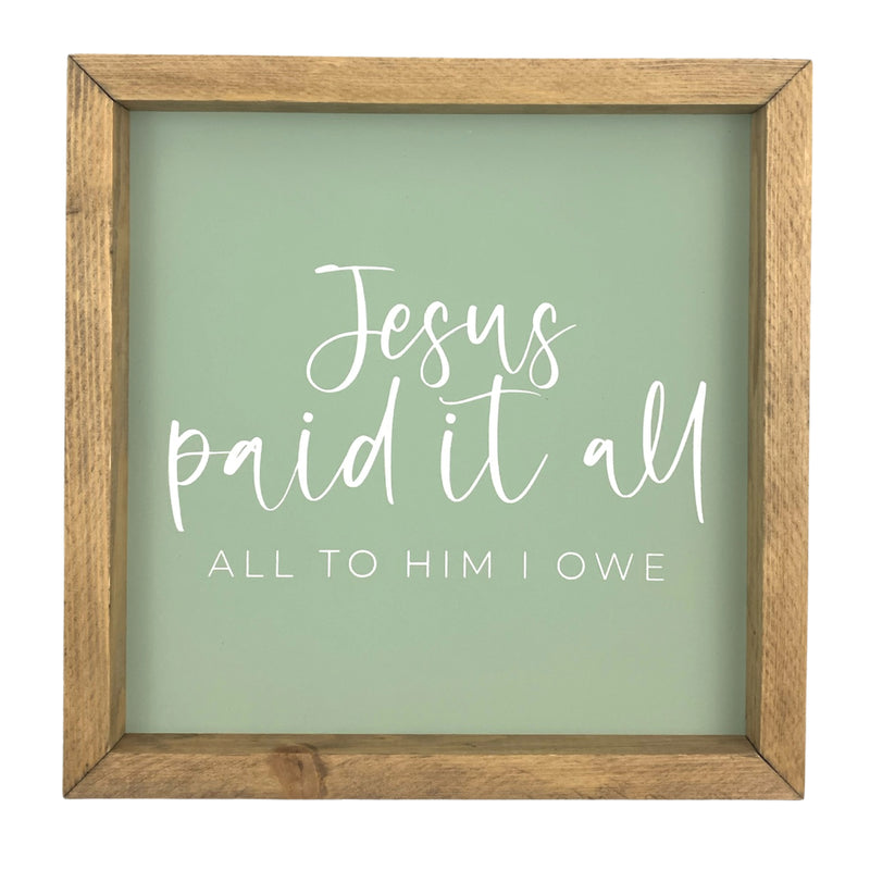 Jesus Paid It All<br>Framed Saying