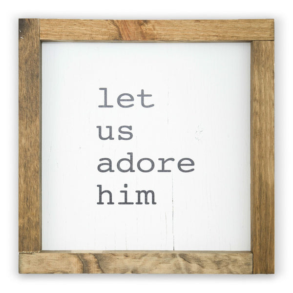 Let Us Adore Him <br>Framed Print