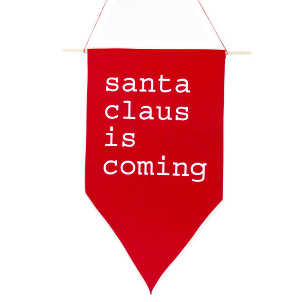 Santa Claus Is Coming Pennant