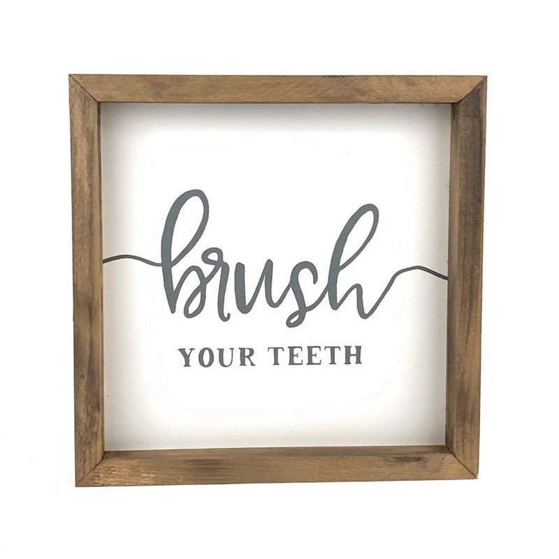 Brush Your Teeth <br>Framed Saying