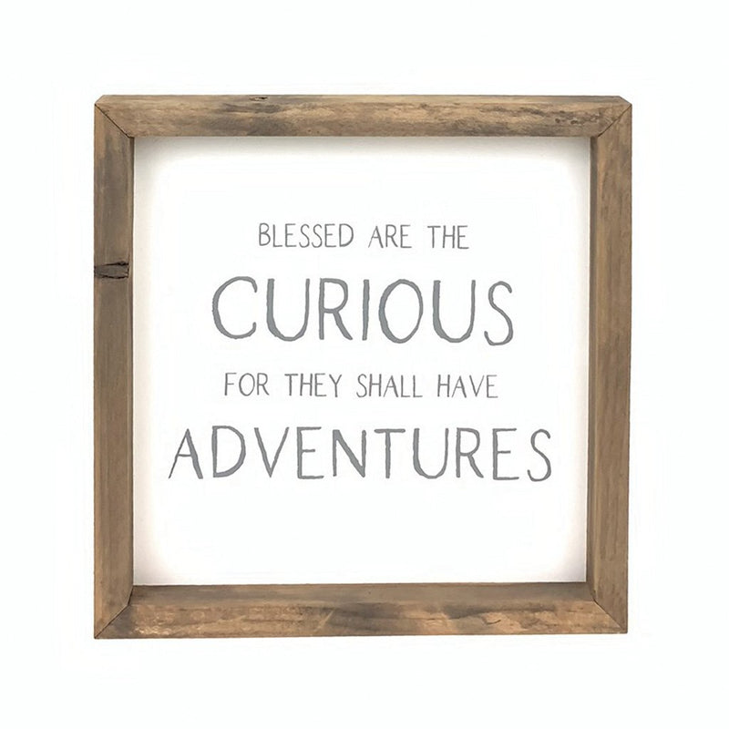 Blessed Are The Curious <br>Framed Saying