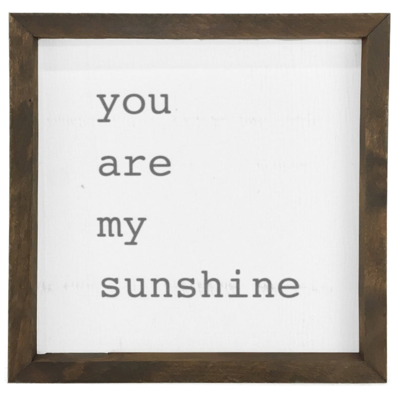 You Are My Sunshine <br>Framed Saying