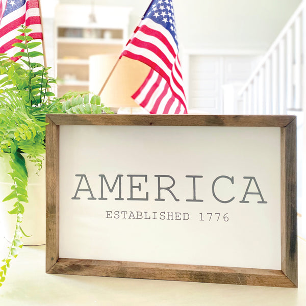 America Est. 1776 Framed Saying