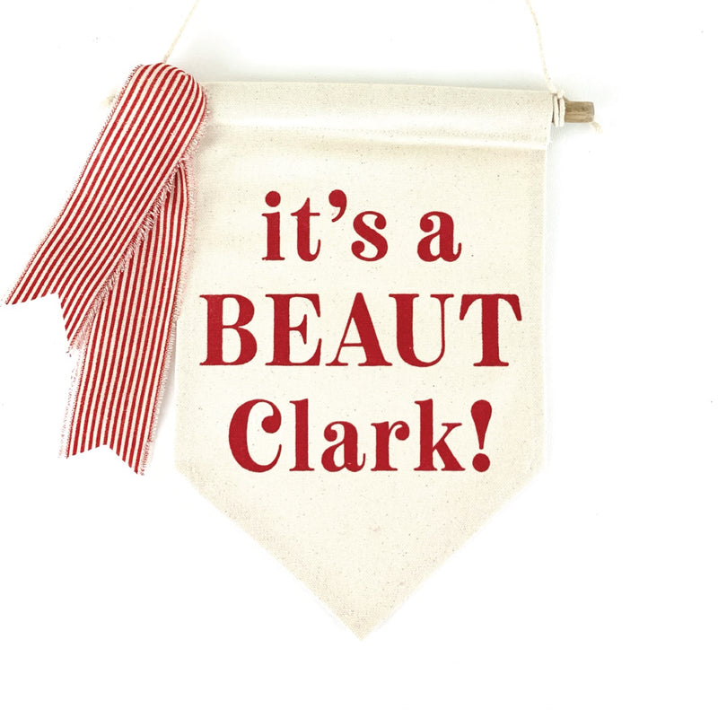 It's A Beaut Clark <br>Pennant