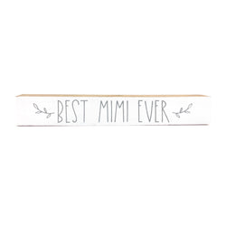 Best Mimi Ever <br>Shelf Saying