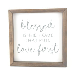 Blessed Is The Home <br>Framed Saying