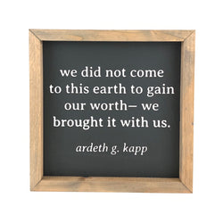 Worth <br>Framed Saying