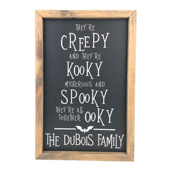 Personalized They're Creepy & They're Kooky <br>Framed Saying