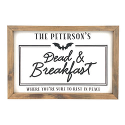 Personalized Dead & Breakfast <br>Framed Saying