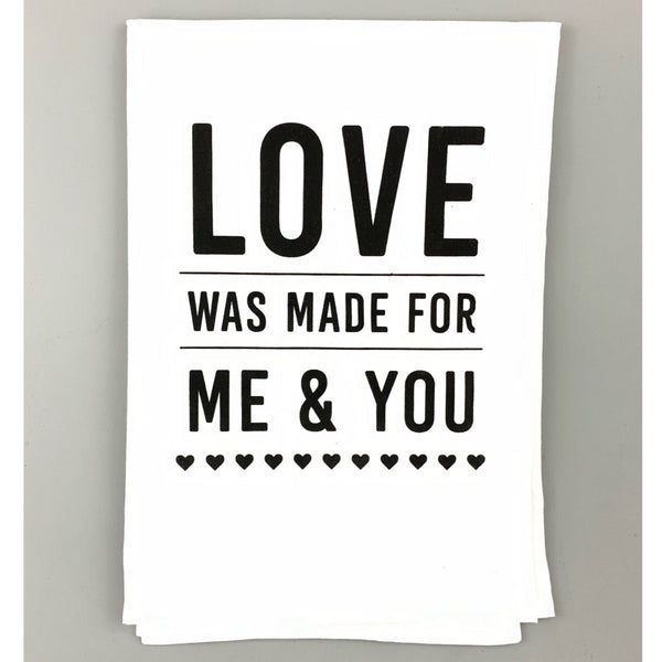 Love Was Made For Me & You <br>Dish Towel