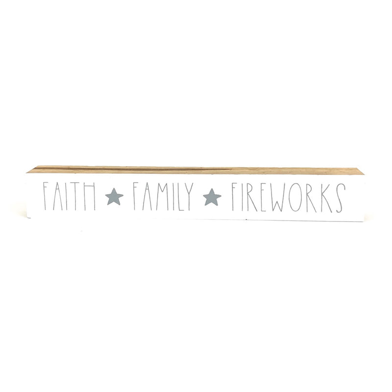 Faith Family Fireworks <br>Shelf Saying