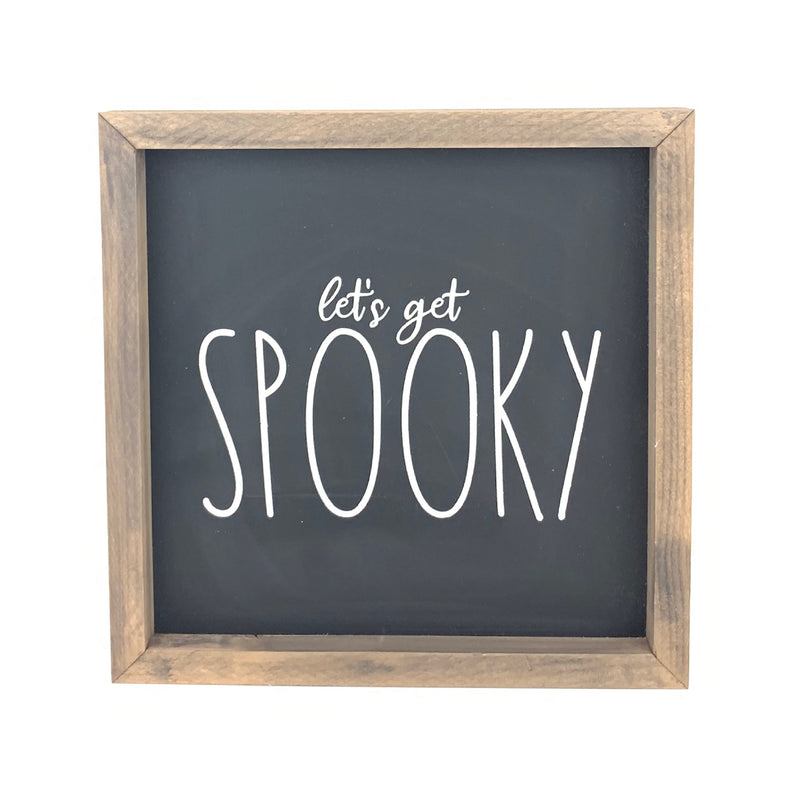 Let's Get Spooky Framed Saying