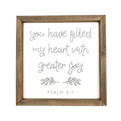 You Have Filled My Heart <br>Framed Saying