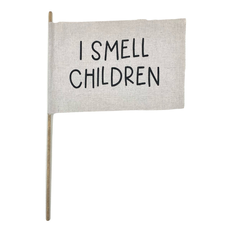 I Smell Children Flag