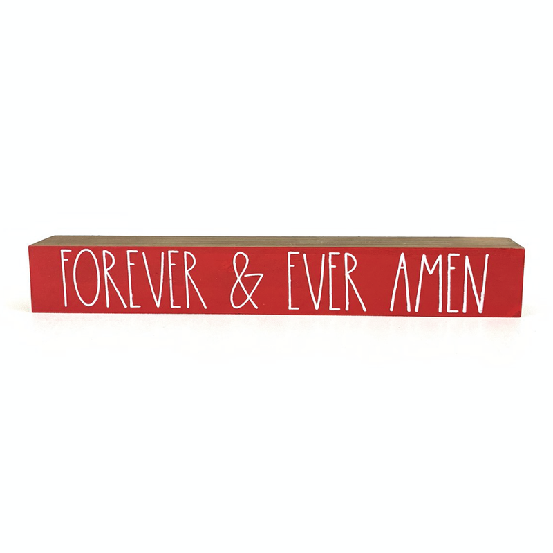 Forever Amen <br>Shelf Saying