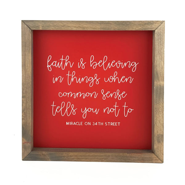 Faith Is Believing In Things <br>Framed Print