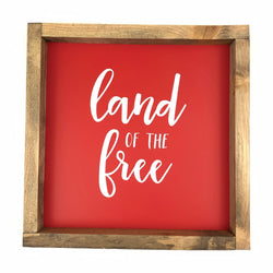 Land of the Free Framed Saying