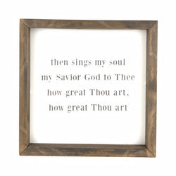 How Great Thou Art <br>Framed Saying