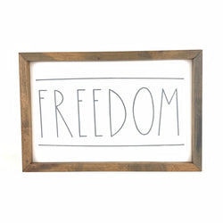 Freedom Framed Saying