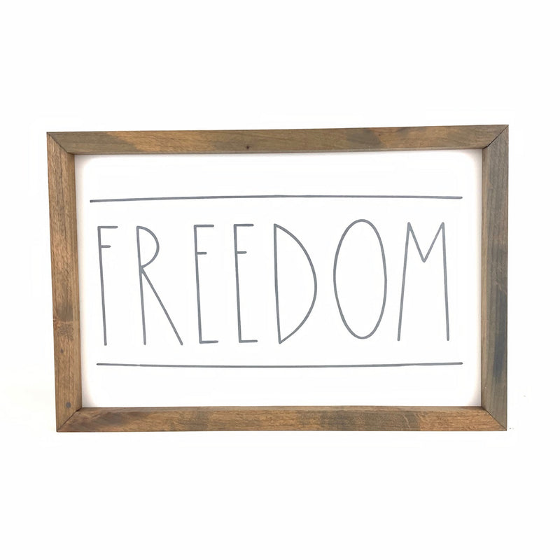 Freedom Framed Saying