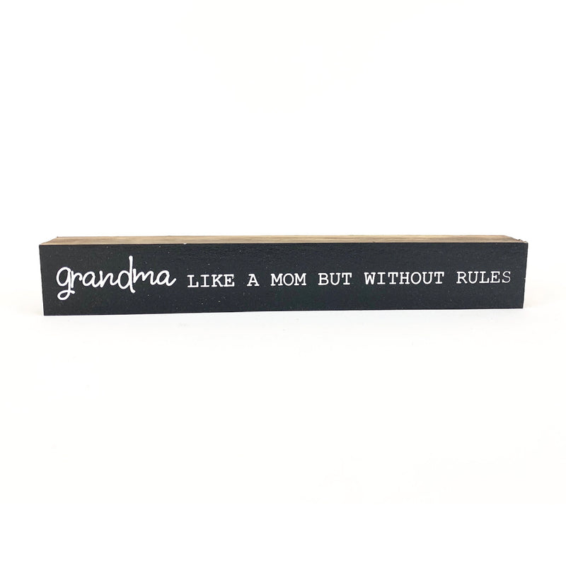 Grandma <br>Shelf Saying