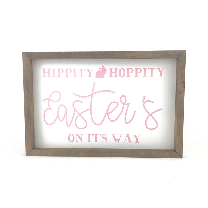 Hippity Hoppity <br>Framed Saying