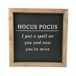 Hocus Pocus Spell on You <br>Framed Saying