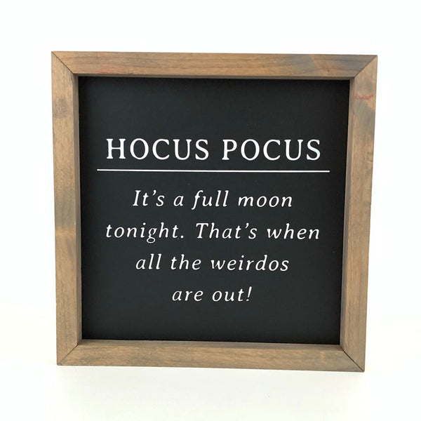 The Weirdos Are Out <br>Framed Saying