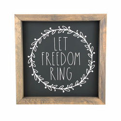 Let Freedom Ring Framed Saying