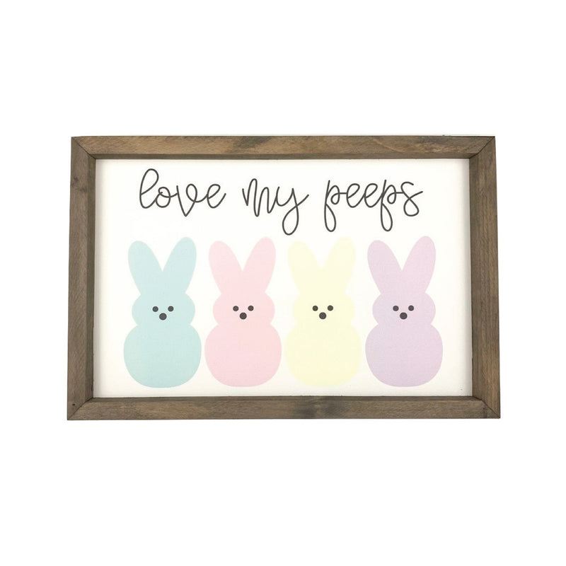 Love My Peeps <br>Framed Saying