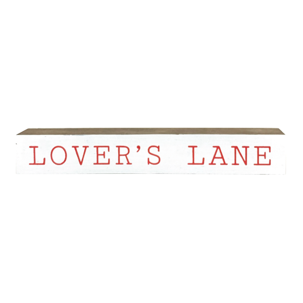Lover's Lane <br>Shelf Saying