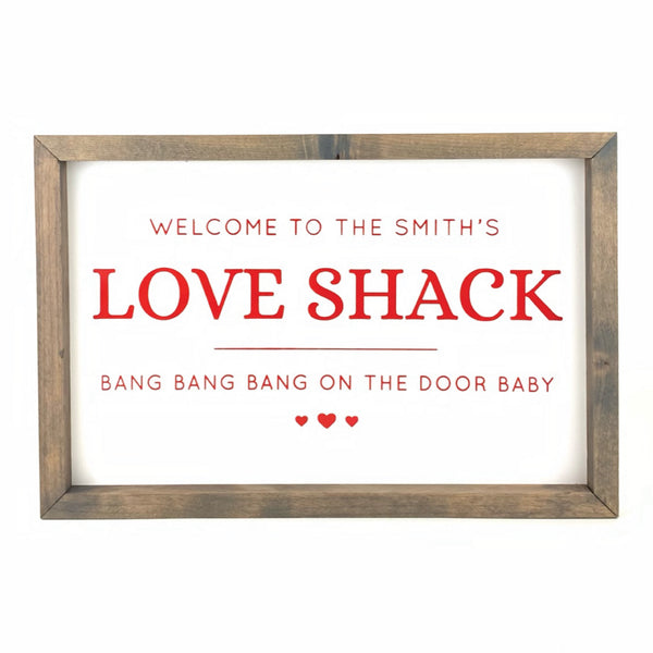 Custom Love Shack Type <br>Framed Saying