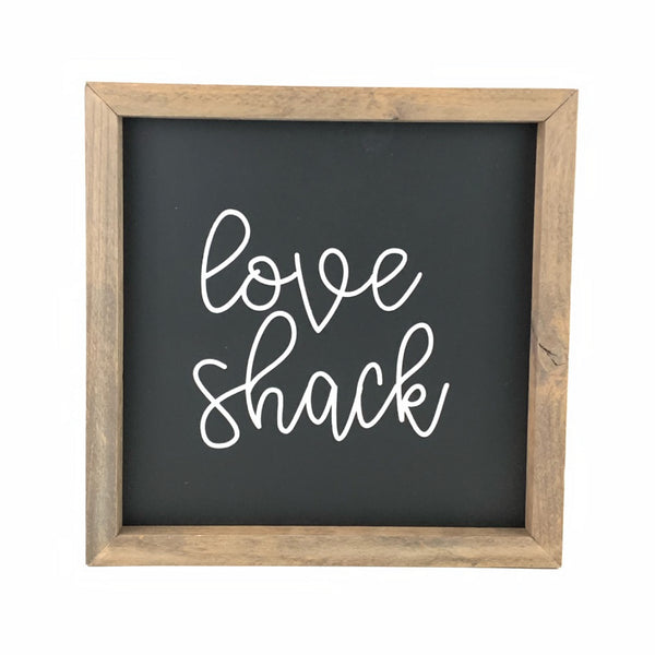 Love Shack Script <br>Framed Saying