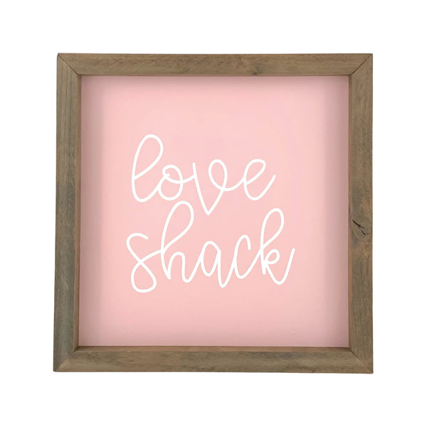 Love Shack Script <br>Framed Saying