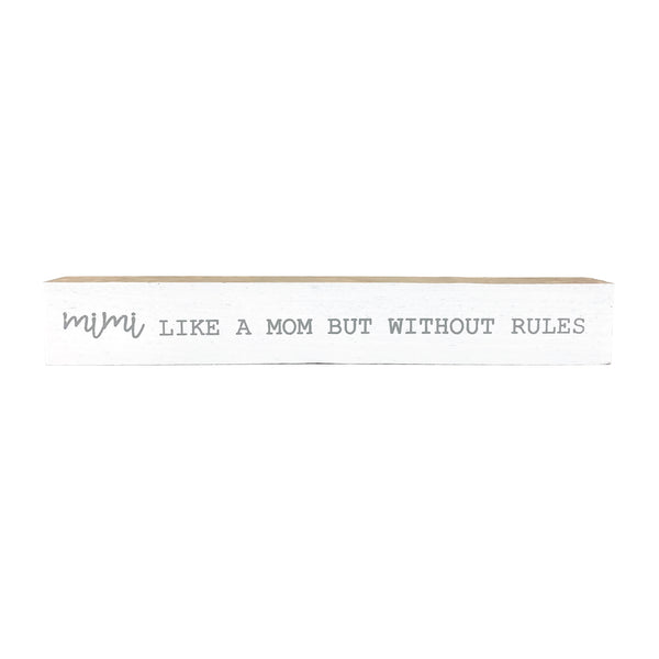 Mimi <br>Shelf Saying