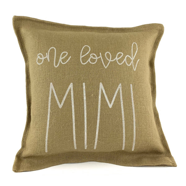 One Loved Mimi Pillow
