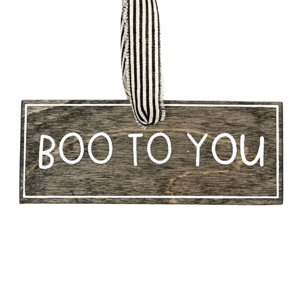 Boo To You Sign Ornament