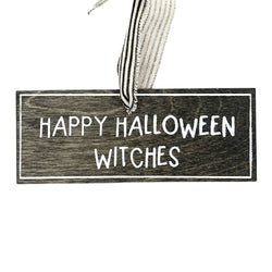 Happy Halloween Witches Sign Ornament