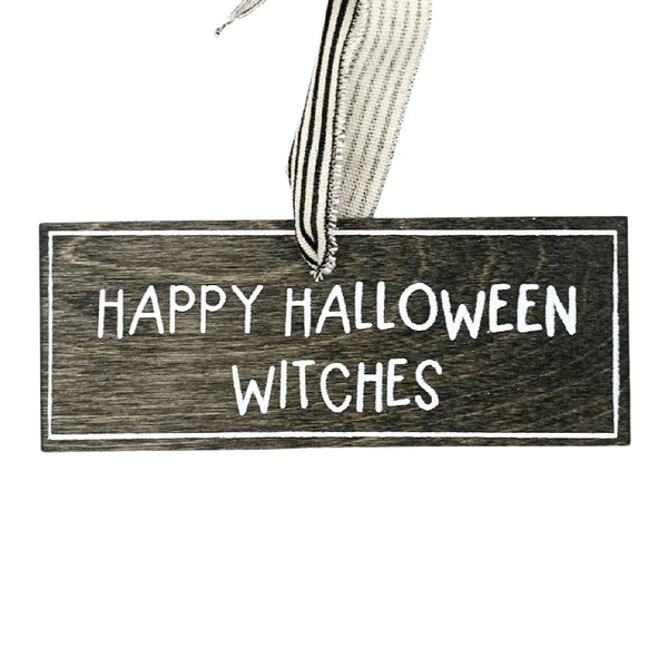 Happy Halloween Witches Sign Ornament