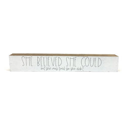 She Believed She Could <br>Shelf Saying