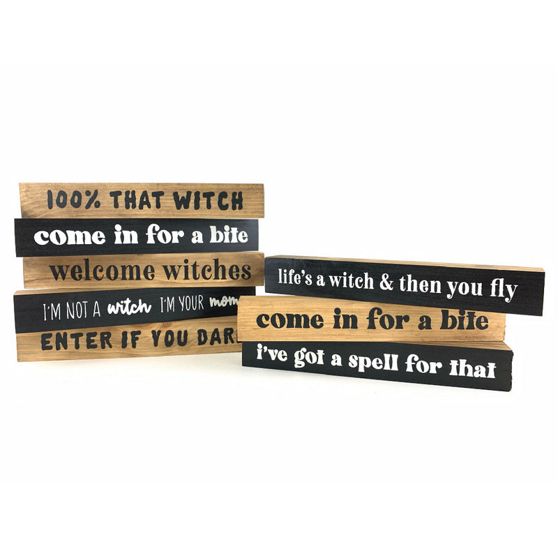 Life's A Witch <br>Shelf Saying