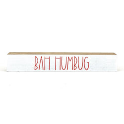 Bah Humbug <br>Shelf Saying