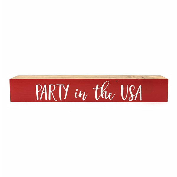 Party in the USA <br>Shelf Saying
