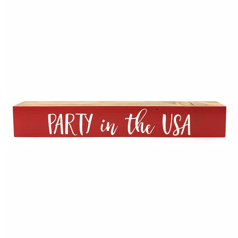 Party in the USA <br>Shelf Saying
