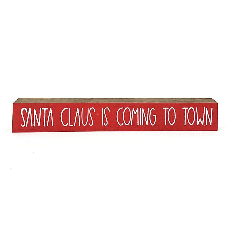 Santa Claus Is Coming To Town <br>Shelf Saying