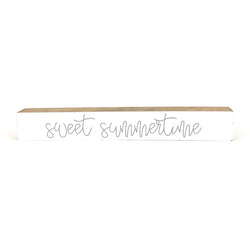 Sweet Summertime <br>Shelf Saying